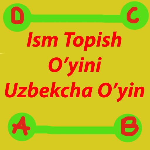 Ism Topish Uzbekcha O'yin