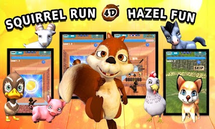 Squirrel Run 4D  -  Hazel Fun