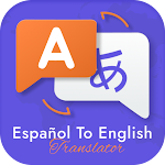 Cover Image of Tải xuống Translator Spanish English  APK