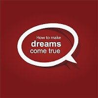 How to make dreams come true
