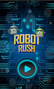 Robot Rush Fun
