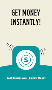 Cash Instant App: Borrow Money