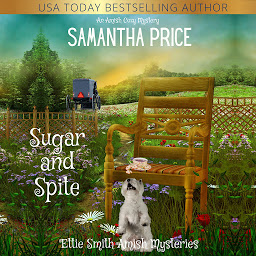Icon image Sugar and Spite: An Amish Cozy Mystery