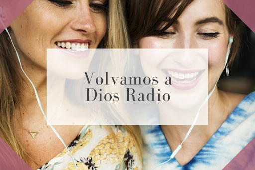 volvamos a dios radio Screen 3