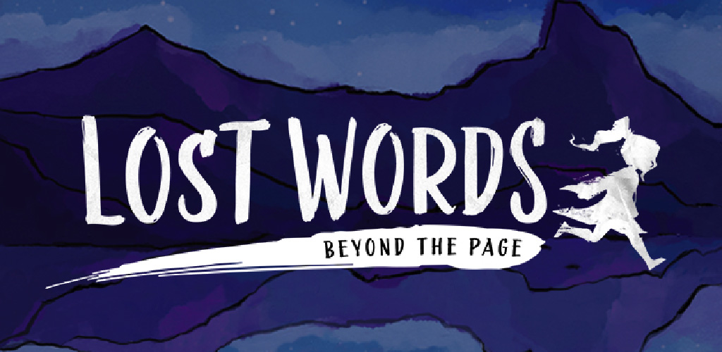Beyond words. Lost Words: Beyond the Page. Lost for Words.