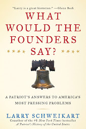 Icon image What Would the Founders Say?: A Patriot's Answer to America's Most Pressing Problems