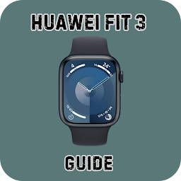 Icon image Huawei Watch Fit 3 Guide