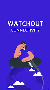 WatchOut Connect