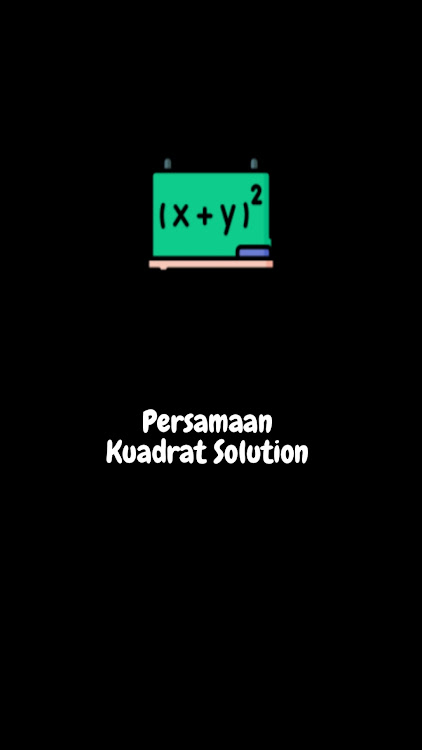 Persamaan Kuadrat Solution - 1.0 - (Android)