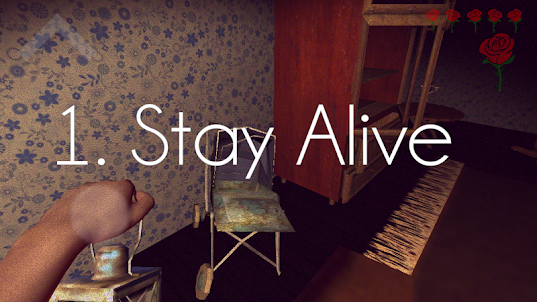 Can you Stay Alive?