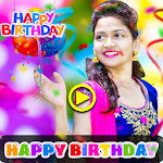 Cover Image of Download Birthday Video maker  APK