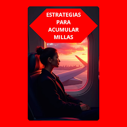 Icon image ESTRATEGIAS PARA ACUMULAR MILLAS