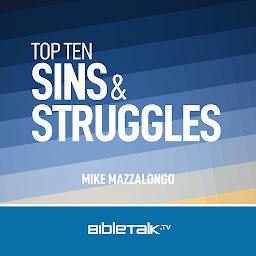 Icon image Top Ten Sins and Struggles