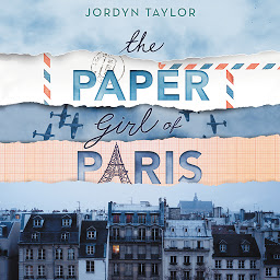 Icon image The Paper Girl of Paris