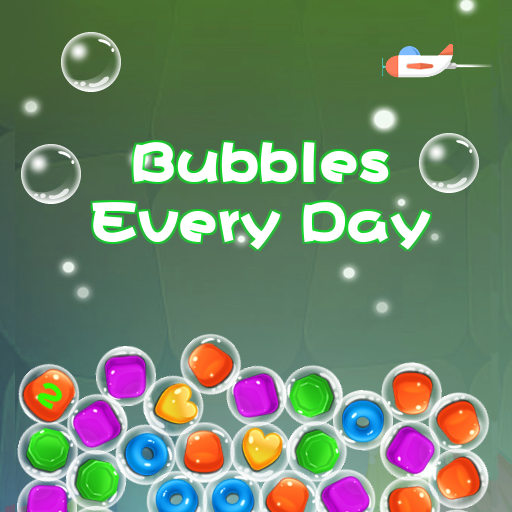 Bubbles Every Day