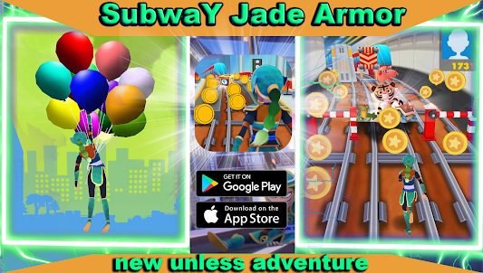 Subway Jade Armor Game Run