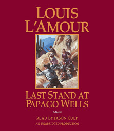 Icon image Last Stand at Papago Wells: A Novel