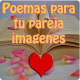 Poemas para tu pareja con imagenes para enamorar icon