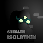 Stealth Isolation 1.4