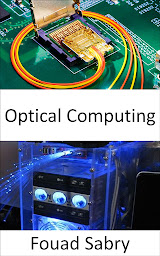 Obraz ikony: Optical Computing: Photonic processors revolutionize machine learning, and promise lightning fast calculation speeds with much lower energy demands