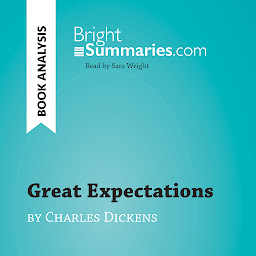 Icon image Great Expectations by Charles Dickens (Book Analysis): Detailed Summary, Analysis and Reading Guide