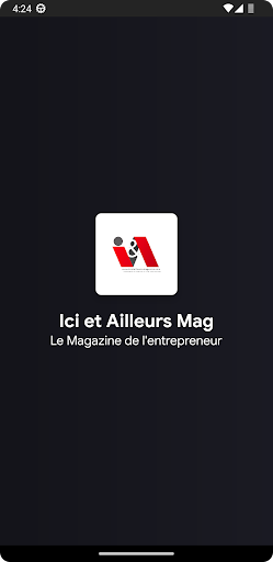 Android application ICI et AILLEURS mag screenshort