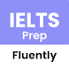 IELTS Preparation by Fluently - Androidアプリ