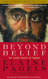 Icon image Beyond Belief: The Secret Gospel of Thomas