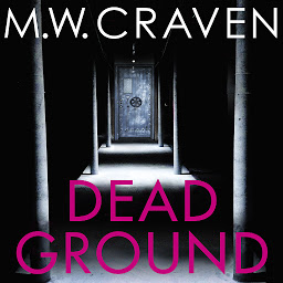 Icon image Dead Ground: The Sunday Times bestselling thriller