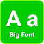 Big font - Enlarge font size