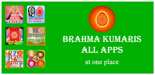 Brahma Kumaris All Apps