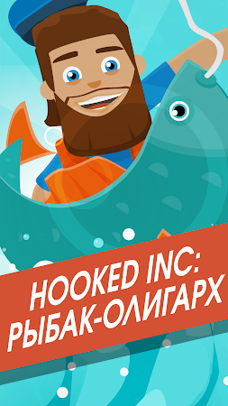 Game screenshot Hooked Inc: Рыбак-олигарх mod apk