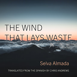 Obraz ikony: The Wind That Lays Waste: A Novel