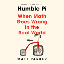 Slika ikone Humble Pi: When Math Goes Wrong in the Real World