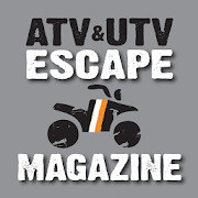 ATV&UTV ESCAPE Magazine