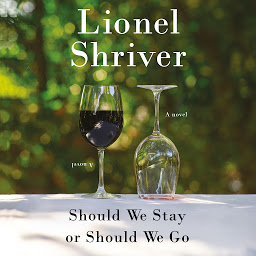 Icon image Should We Stay or Should We Go: A Novel