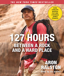 Icon image 127 Hours Movie Tie- In: Between a Rock and a Hard Place
