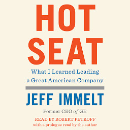 Εικόνα εικονιδίου Hot Seat: What I Learned Leading a Great American Company