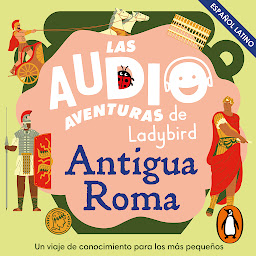 Icon image Antigua Roma (Latino) (Las audioaventuras de Ladybird)