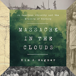 Icon image Massacre in the Clouds: An American Atrocity and the Erasure of History