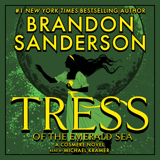 Tress of the Emerald Sea: A Cosmere Novel by Brandon Sanderson ...
