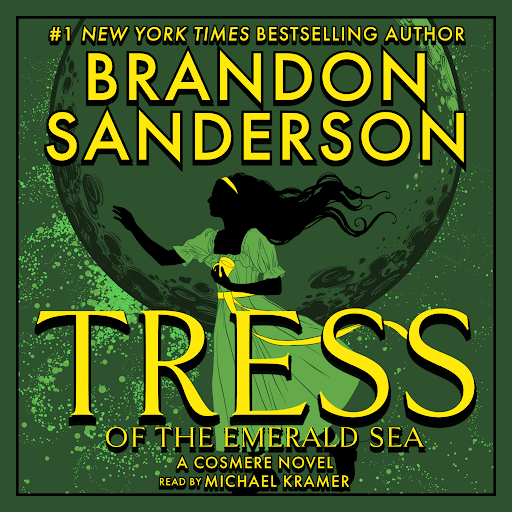 Tress of the Emerald Sea: A Cosmere Novel by Brandon Sanderson