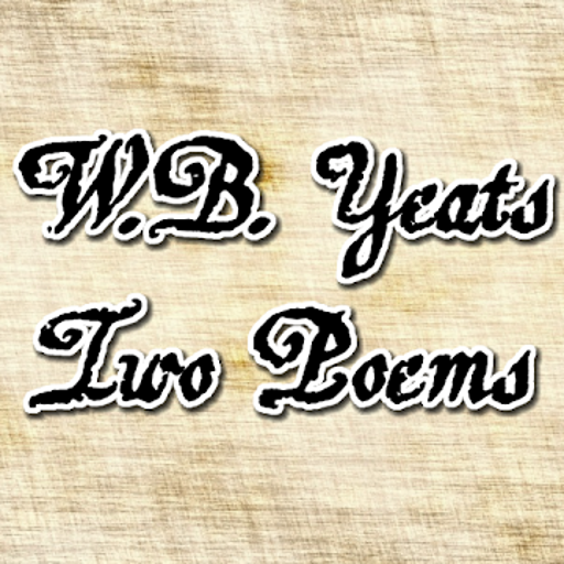 W.B. Yeats - Two Poems logo