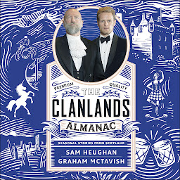 Icon image The Clanlands Almanac: Seasonal Stories from Scotland