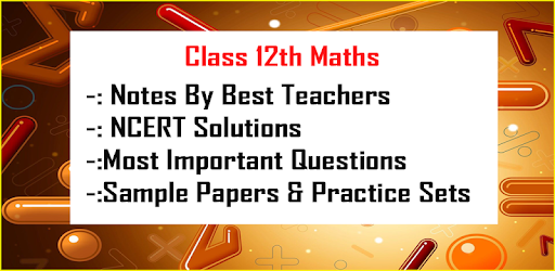 Class 12 Maths Solved Papers &