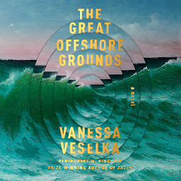 Icon image The Great Offshore Grounds: A novel