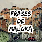 Cover Image of Download Frases de Maloka  APK