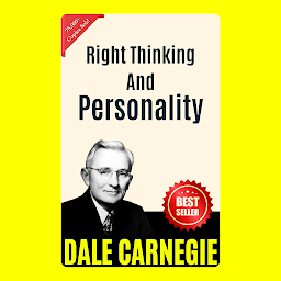 Mynd af tákni Right Thinking and Personality: THE ART OF PUBLIC SPEAKING (ILLUSTRATED) BY DALE CARNEGIE: Mastering the Skill of Effective Communication and Persuasion by [Dale Carnegie]