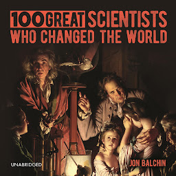 Icon image 100 Great Scientists Who Changed the World