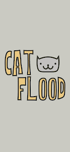 Cat Flood
